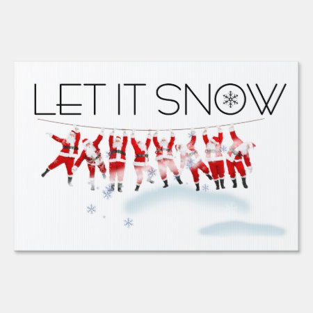 Let It Snow Yard Sign