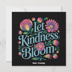 Let Kindness Bloom Be Kind Rainbow Flowers Inspire Invitation