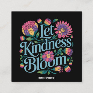 Let Kindness Bloom Be Kind Rainbow Flowers Inspire Square Business Card