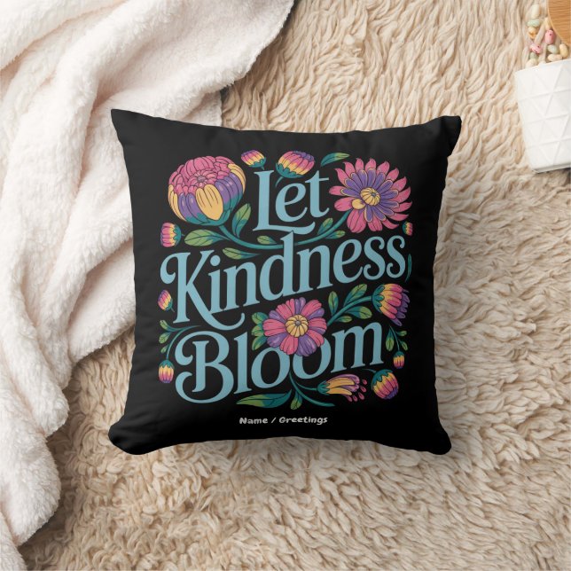 Let Kindness Bloom Be Kind Rainbow Flowers Inspire Throw Pillow (Blanket)