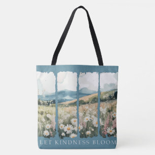 Let Kindness Bloom. Tote Bag