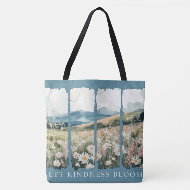 Let Kindness Bloom. Tote Bag (Front)
