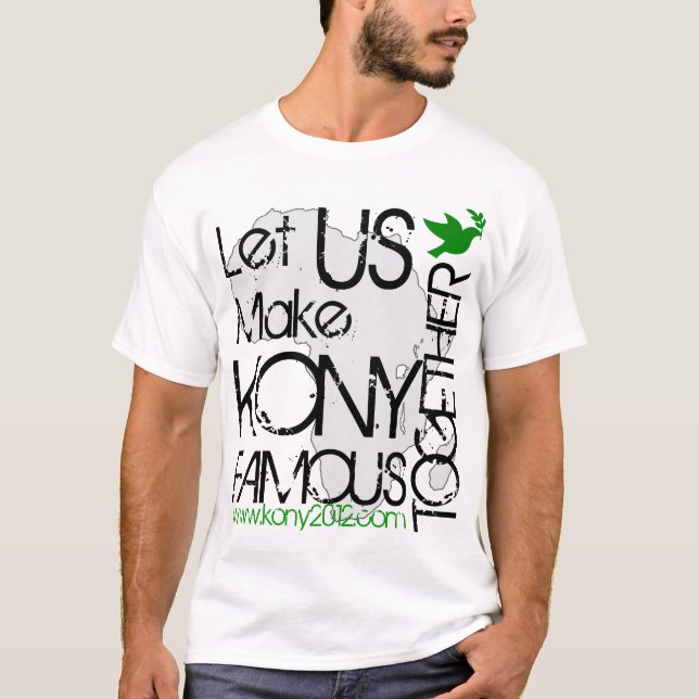 Let KONY be Famous Shirt (Front)