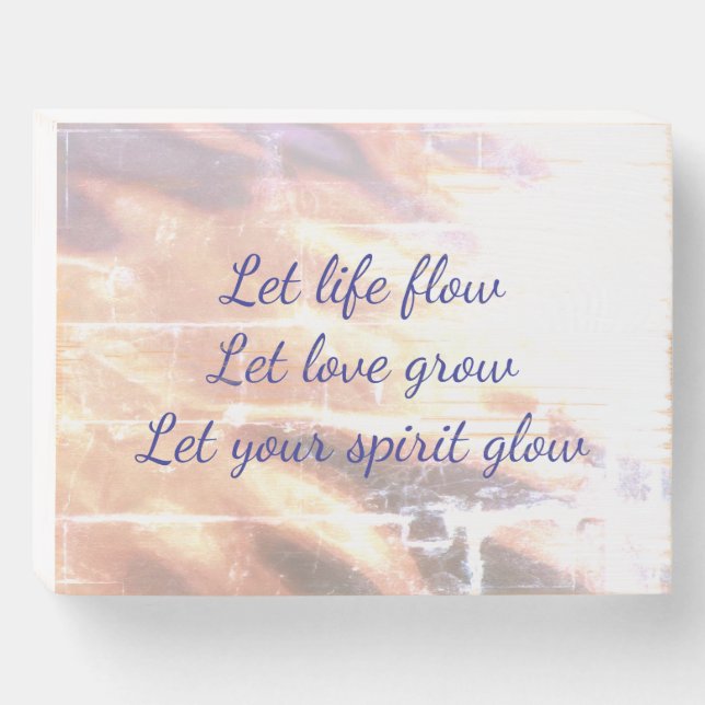 Let Life Flow Positive Affirmation Art Quote Wooden Box Sign (Front Horizontal)