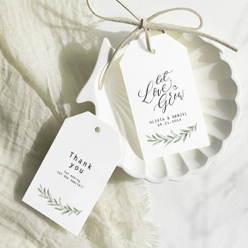 "let Love Grow" Calligraphy Rustic Greenery Favors Gift Tags by AvaPaperie at Zazzle