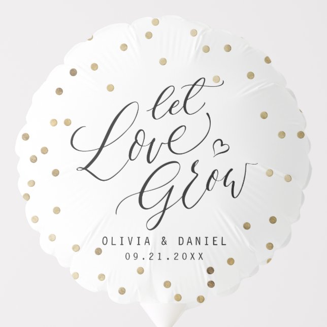 "let love grow" modern calligraphy wedding balloon (Front)