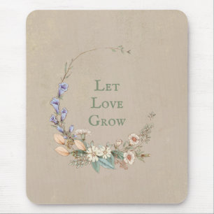 Let Love Grow Script Floral Whimsy Pretty Vintage Mouse Pad