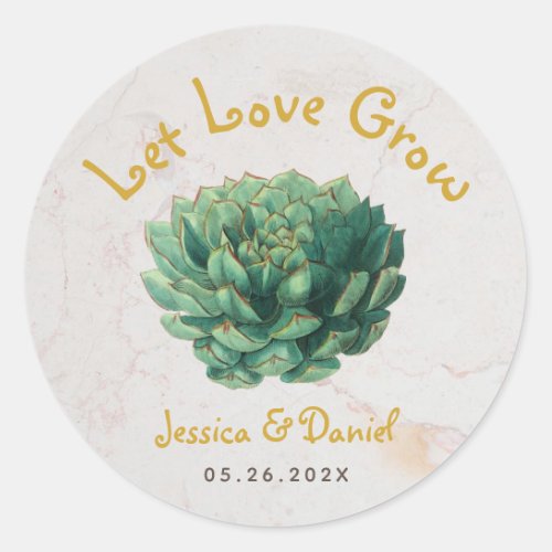 Let Love Grow Succulent Botanical Wedding Favors Classic Round Sticker