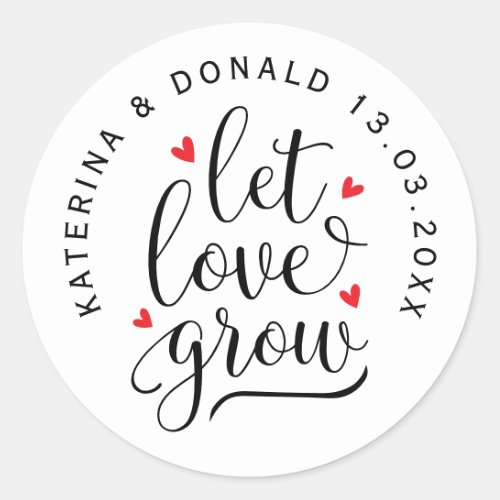 Let Love Grow Wedding Seeds Classic Round Sticker