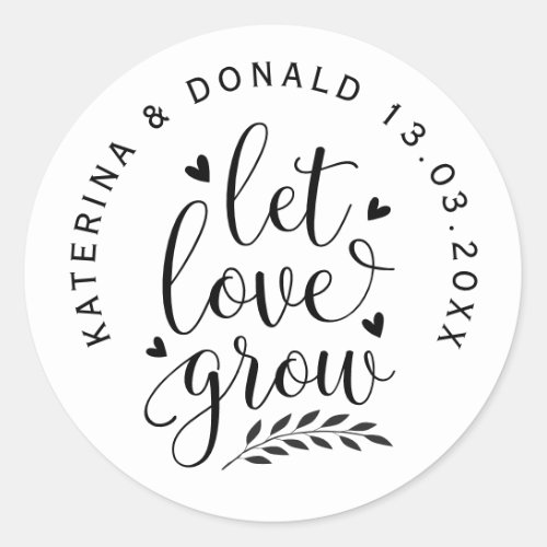Let Love Grow Wedding Seeds Classic Round Sticker