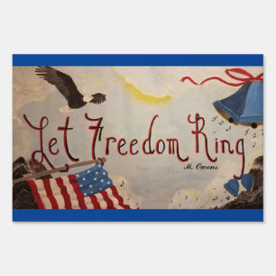 "Let Love, Peace and Freedom Ring For Everyone!" Sign