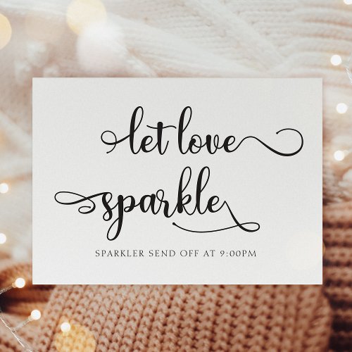 Let love sparkle Black sparkler Wedding Sign