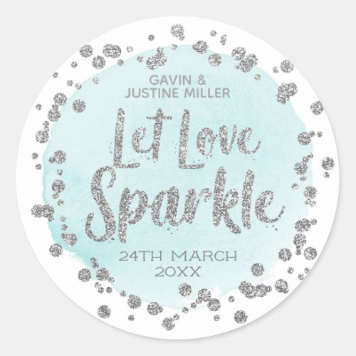 Let Love Sparkle Blue With Silver Confetti Wedding Classic Round Sticker