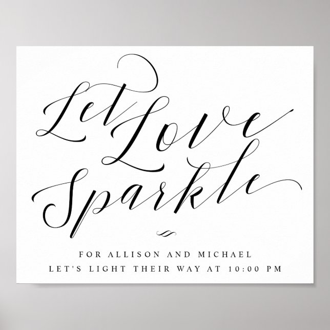 Let Love Sparkle Elegant Calligraphy Wedding Sign (Front)