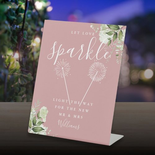 Let Love Sparkle Floral Dusty Rose Wedding Pedestal Sign