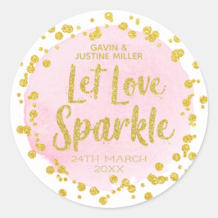 Let Love Sparkle Pink With Gold Confetti Wedding Classic Round Sticker