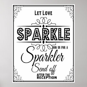 Let love Sparkle poster for a wedding Sparkler