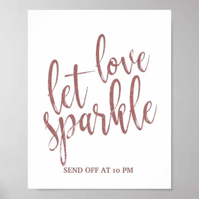 Let love sparkle Rose Gold Glitter Wedding Sign (Front)