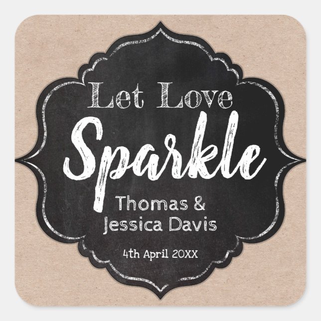 Let Love Sparkle Rustic Chalkboard Kraft Wedding Square Sticker (Front)