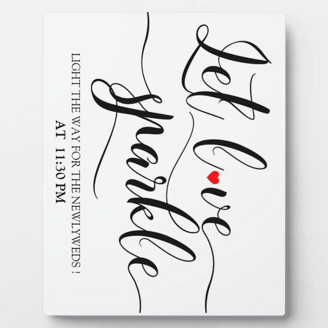 Let love Sparkle sign Tabletop Plaque with Easel (Front)