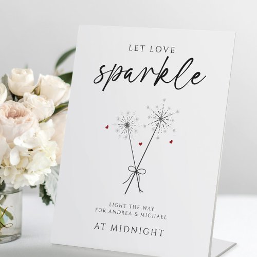Let Love Sparkle _ Sparkler Sendoff Casual Wedding Pedestal Sign