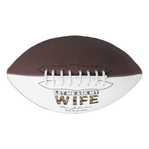Let me ask my wife funny personalized football