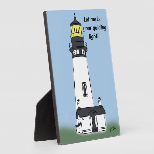 Let Me Be Your Guiding Light Plaque (Side)