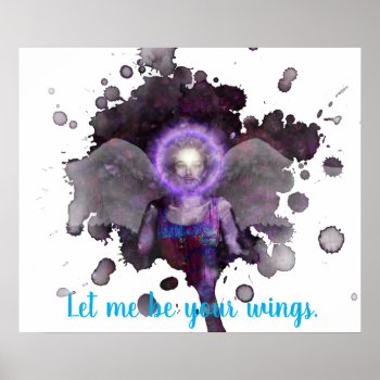 Let Me Be  Your Wings  Violet Guardian Angel Print by DefineExPression at Zazzle