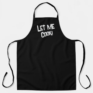 Let me cook urban slang Black white Apron
