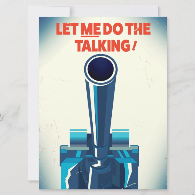 Let ME do the talking (WW2 Style print) Invitation (Front)