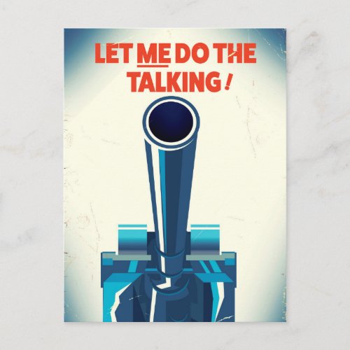 Let ME do the talking WW2 Style print Postcard