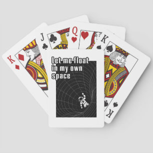 Let me float in my own space poker cards