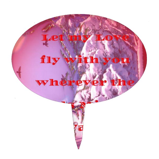 Let me fly with you to valentine.png cake topper (Front)
