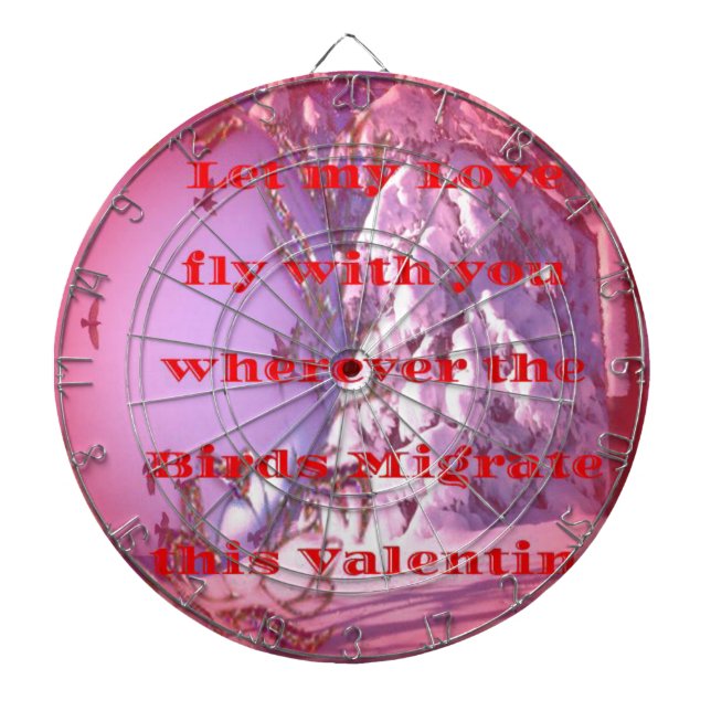 Let me fly with you to valentine.png dart board (Front)
