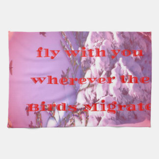 Let me fly with you to valentine.png kitchen towel