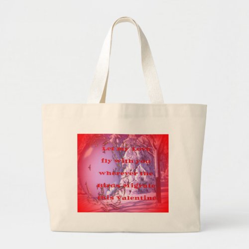 Let me fly with you to valentinepng large tote bag