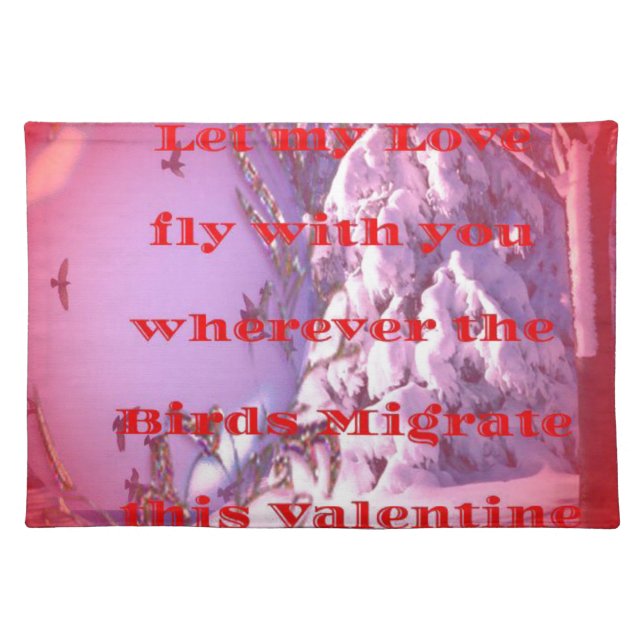 Let me fly with you to valentine.png placemat (Front)