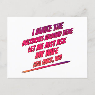 Let Me Just Ask My Wife - Husband Funny Humor Fun Postcard