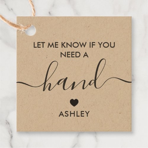 Let Me Know if You Need a Hand Gift Tag Kraft Favor Tags