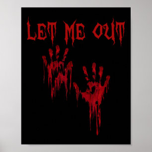 Let Me Out Hands Creepy Scary Halloween Poster