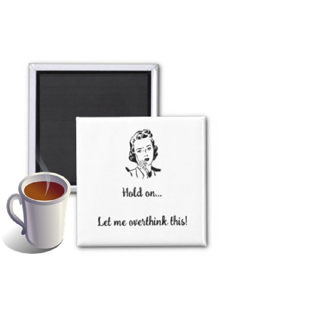 Let Me Overthink This  Magnet (Creator Uploaded)