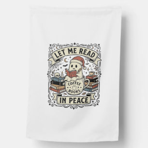Let Me Read In Peace Ghost Book Lover Halloween De House Flag