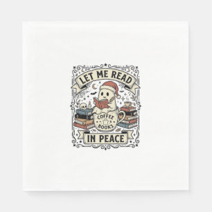 Let Me Read In Peace Ghost Book Lover Halloween De Napkins
