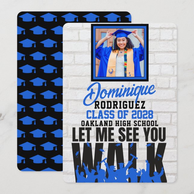 Let Me See you WALK | Funny Blue Photo Graduation Invitation (Front/Back)