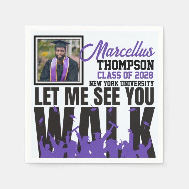 Let Me See you WALK | Purple Graduation Photo Napkins (Front)