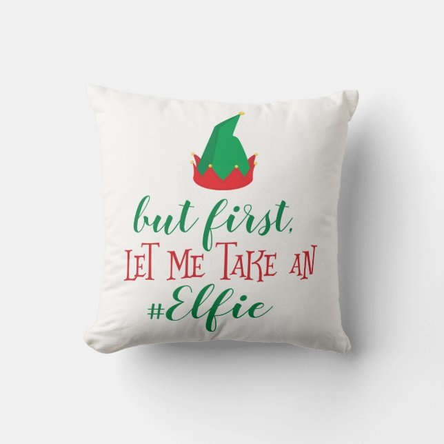 Let Me Take An Elfie Christmas Throw Pillow (Front)