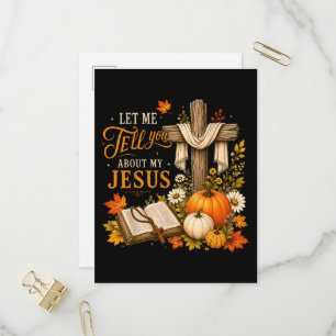 Let Me Tell You About My Jesus Christian Invitation Postcard