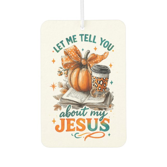 Let Me Tell You....  Air Freshener (Front)