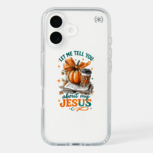 Let Me Tell You.... iPhone 16 Case