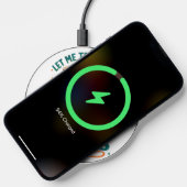Let Me Tell You.... Wireless Charger (Phone)